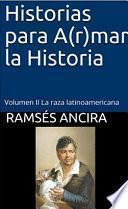 libro Historias Para A(r)mar La Historia Volumen 2